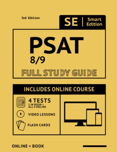 PSAT 8/9 Study Guide Prep: Smart Edition Academy PSAT 8/9 Prep Includes 4 Online Practice Tests + Online Flashcards + Video Lessons