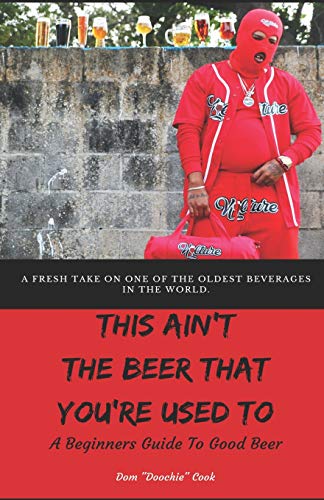 This Ain't the Beer That You're Used To