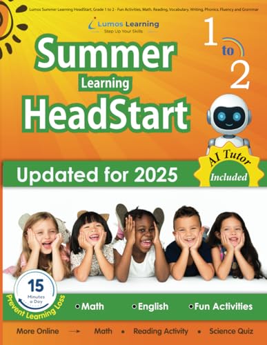 Lumos Summer Learning HeadStart, Grade 1 to 2 - Fun Activities, Math, Reading, Vocabulary, Writing, Phonics, Fluency and Grammar: Standards-Aligned ... (Summer Learning HeadStart by Lumos Learning)