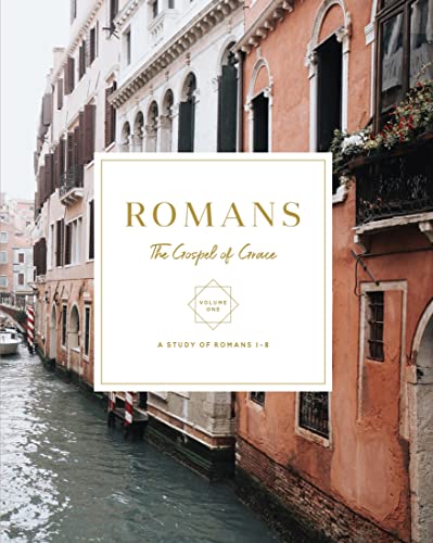 Romans Vol. 1: The Gospel of Grace