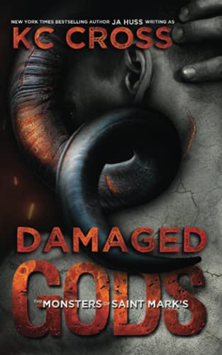 Damaged Gods: A Monster Romance (Monsters of Saint Mark's)