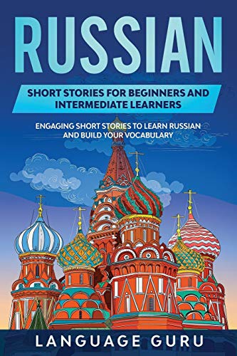 Russian Short Stories for Beginners and Intermediate Learners