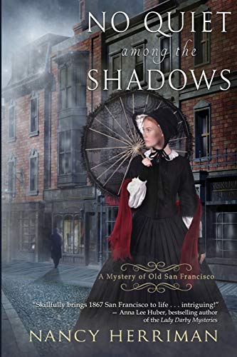 No Quiet among the Shadows