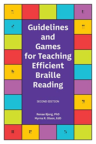 Guidelines and Games for Teaching Efficient Braille Reading