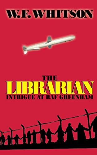 The Librarian: Intrigue at RAF Greenham