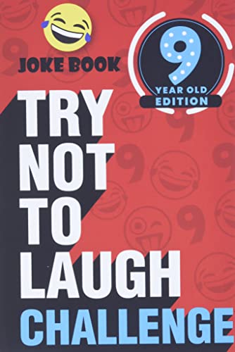 The Try Not to Laugh Challenge - 9 Year Old Edition