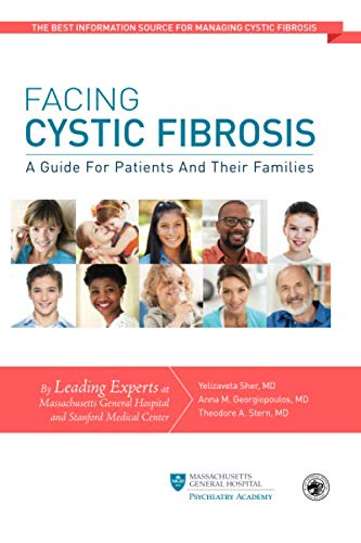 Facing Cystic Fibrosis: A Guide for Patients and Their Families