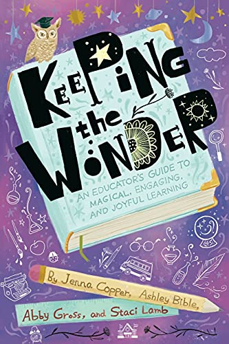 Keeping the Wonder