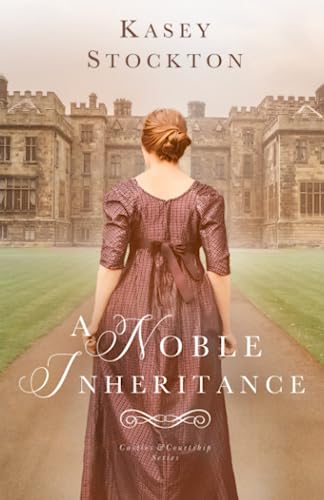 A Noble Inheritance