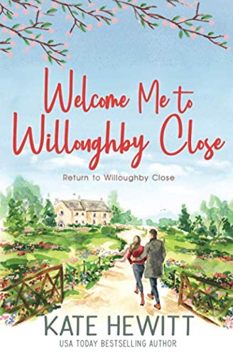 Welcome Me to Willoughby Close (Return to Willoughby Close)