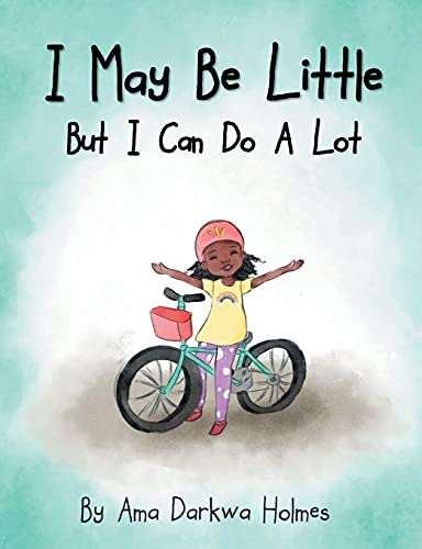 I May Be Little, But I Can Do A Lot