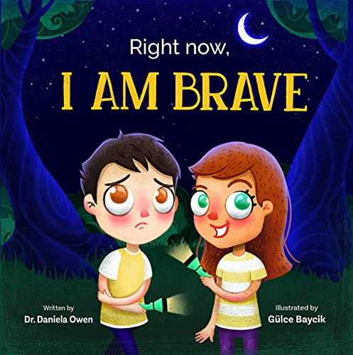 Right Now, I Am Brave