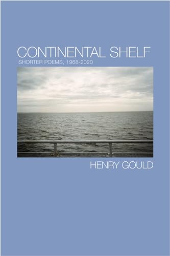 Continental Shelf - Shorter Poems 1968-2020