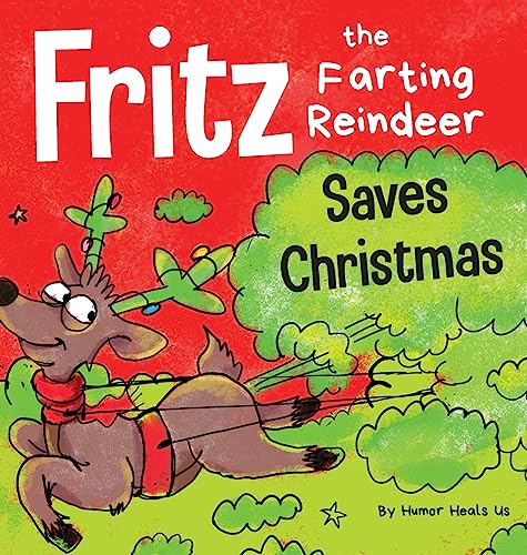 Fritz the Farting Reindeer Saves Christmas