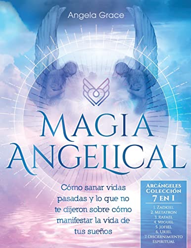 Magia Angelical (Arcngeles Coleccin 7 en 1)