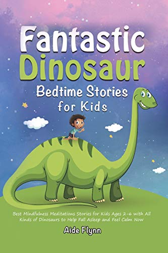 Fantastic Dinosaur Bedtime Stories for Kids