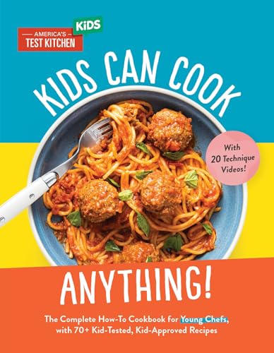 Kids Can Cook Anything!