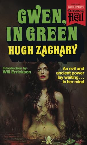 Gwen, in Green (Paperbacks from Hell)