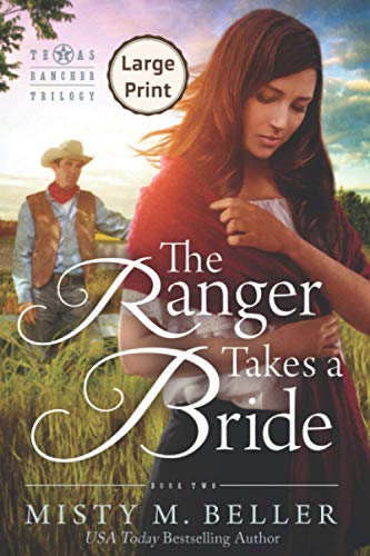 The Ranger Takes a Bride