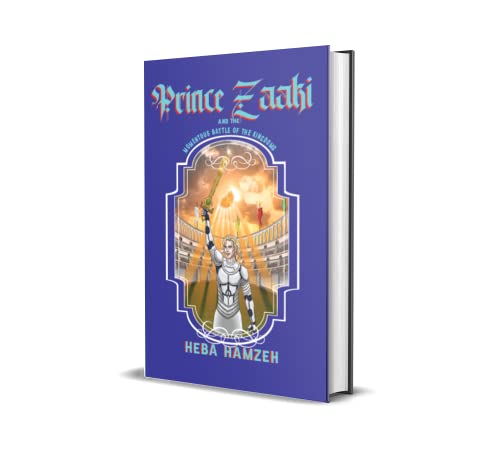Prince Zaaki and the Momentous Battle of the Kingdoms