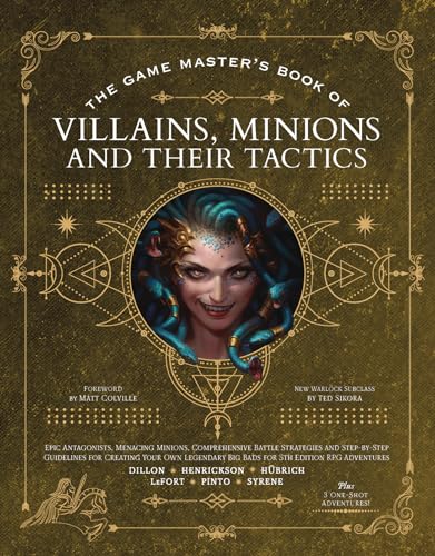 The Game Master's Book of Villains, Minions and Their Tactics
