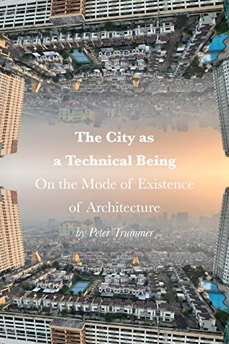The City as a Technical Being
