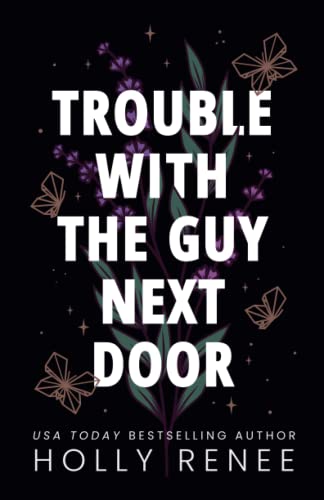Trouble with the Guy Next Door (The Rock Bottom Series)
