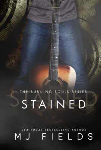 Stained: The Maddox Hines story (A Burning Souls novel)
