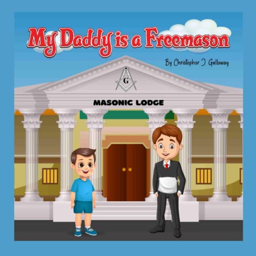 My Daddy is a Freemason