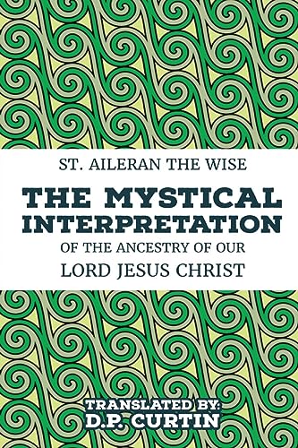 The Mystical Interpretation of the ancestry of Our Lord Jesus Christ