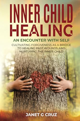 Inner Child Healing - An Encounter with Self