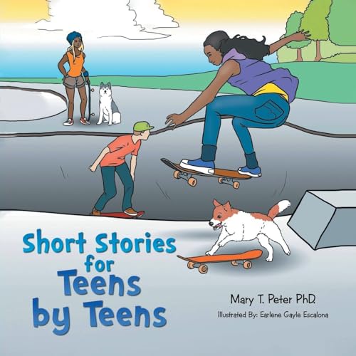 Short Stories for Teens by Teens