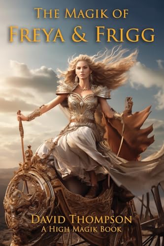 The Magik of Freya and Frigg