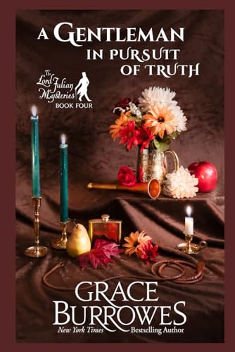 A Gentleman in Pursuit of Truth: The Lord Julian Mysteries--Book Four