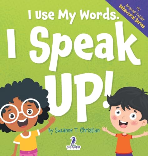 I Use My Words. I Speak Up!