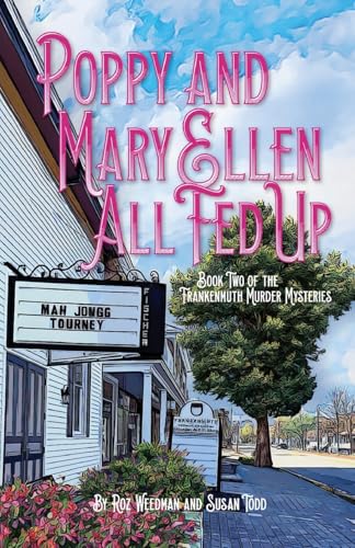 Poppy and Mary Ellen - All Fed Up