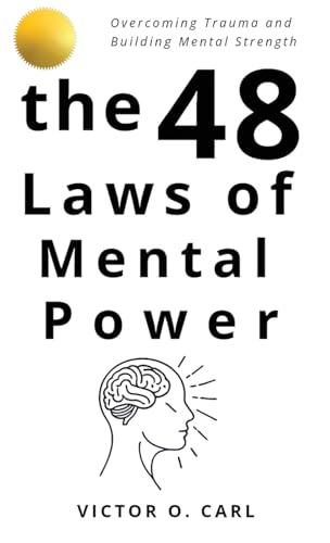 The 48 Laws of Mental Power
