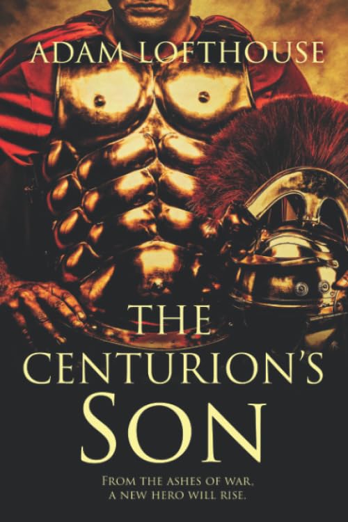 The Centurion's Son (Path of Nemesis)