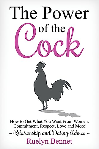 The Power of the Cock