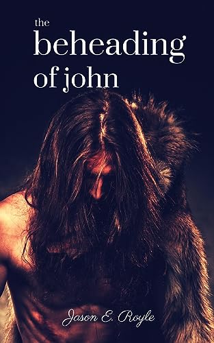 The Beheading of John