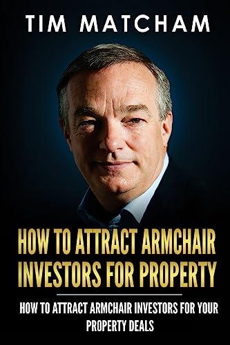 How To Attract Armchair Investors for Property