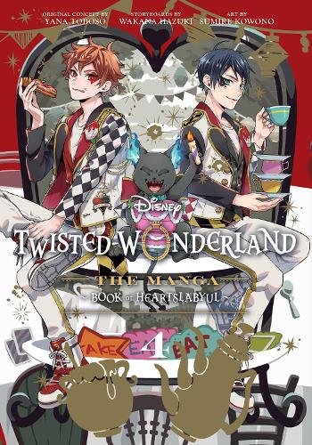 Disney Twisted-Wonderland: The Manga Book of Heartslabyul, Vol. 4
