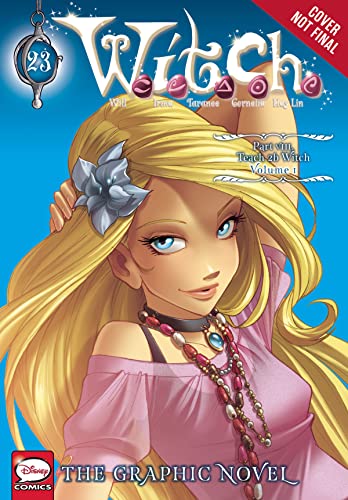 W.I.T.C.H.: The Graphic Novel, Part VIII. Teach 2b W.I.T.C.H., Vol. 1
