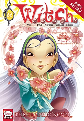 W.I.T.C.H.: The Graphic Novel, Part VII. New Power, Vol. 3