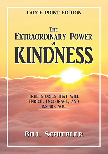 The Extraordinary Power of Kindness (Large Print)