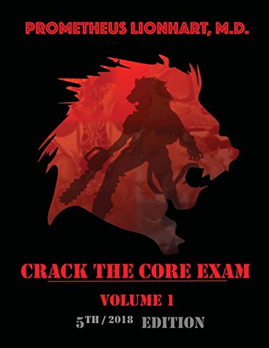 Crack the Core Exam - Volume 1