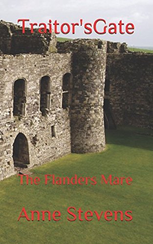 Traitor'sGate: The Flanders Mare (Tudor Crimes)