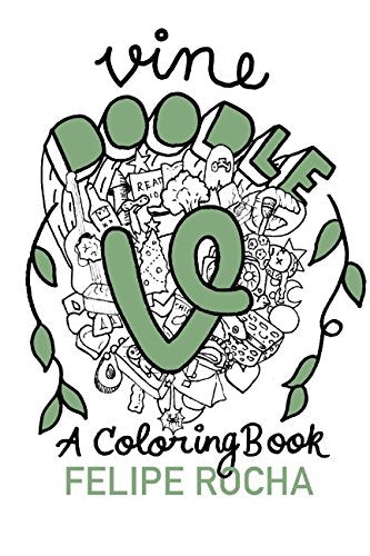 Vine Doodles: A Coloring Book (Vine Doodle Series)
