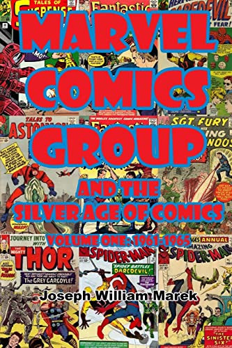 Marvel Comics Group and the Silver Age of Comics