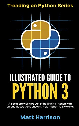 Illustrated Guide to Python 3